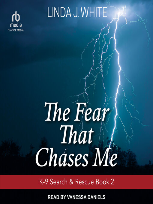 Title details for The Fear That Chases Me by Linda J. White - Available